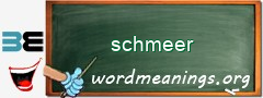 WordMeaning blackboard for schmeer